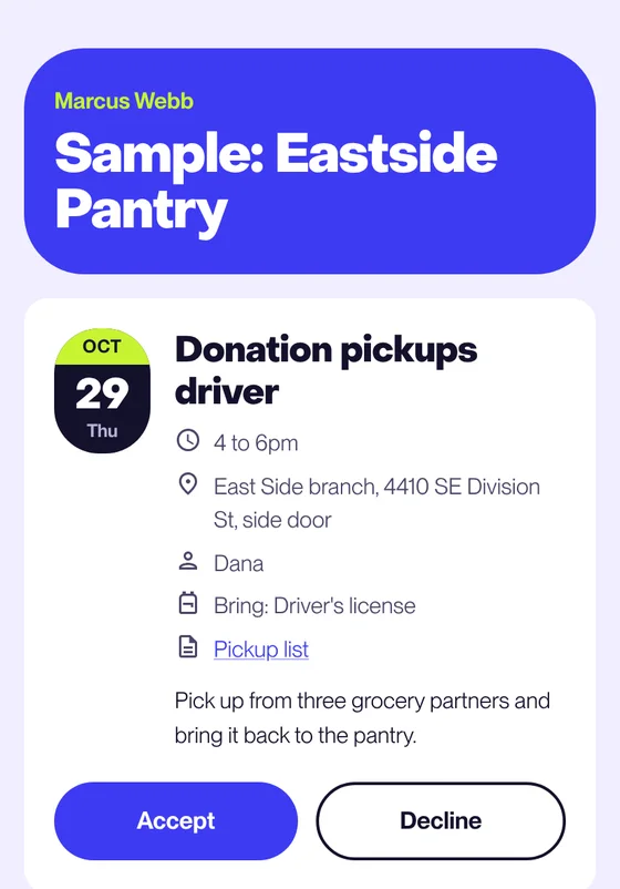 A volunteer's page for Sample: Eastside Pantry, addressed to Marcus Webb. A request for Donation pickups driver on Thursday, Oct. 29, 4 to 6pm at the East Side branch, with the contact, what to bring, a pickup list, and Accept and Decline buttons. Below it, Upcoming and Open tasks.